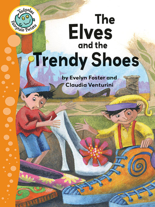 Title details for The Elves and the Trendy Shoes by Evelyn Foster - Available